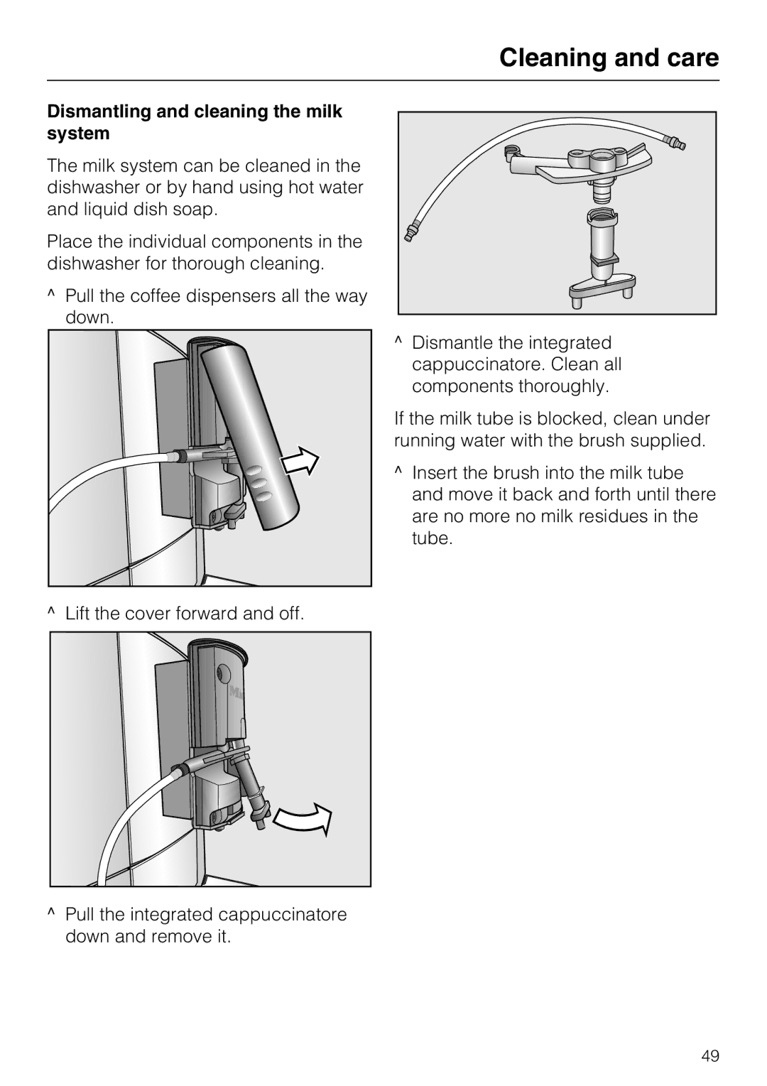 Miele CM 5200 manual Dismantling and cleaning the milk system 