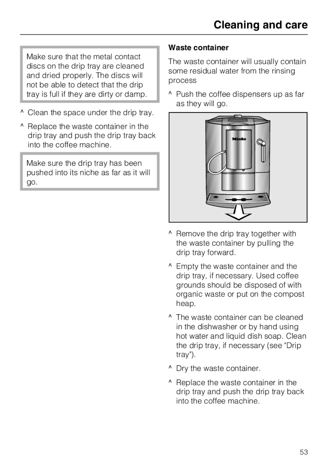 Miele CM 5200 manual Waste container 