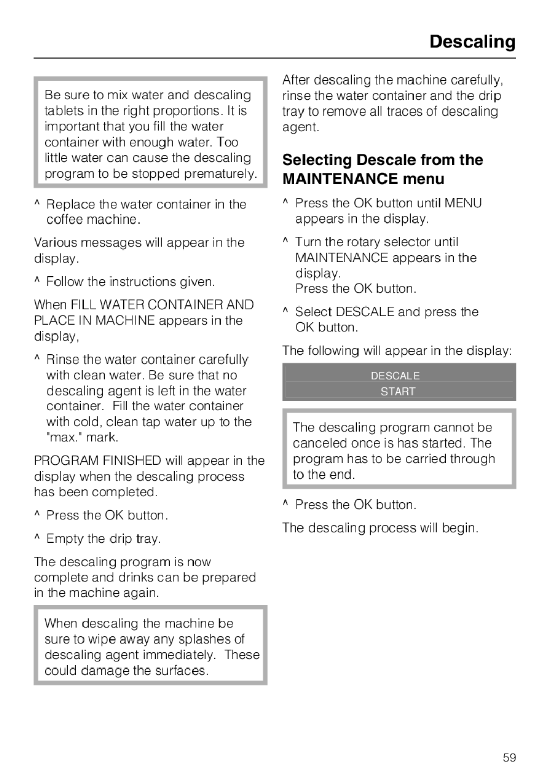 Miele CM 5200 manual Selecting Descale from the Maintenance menu 