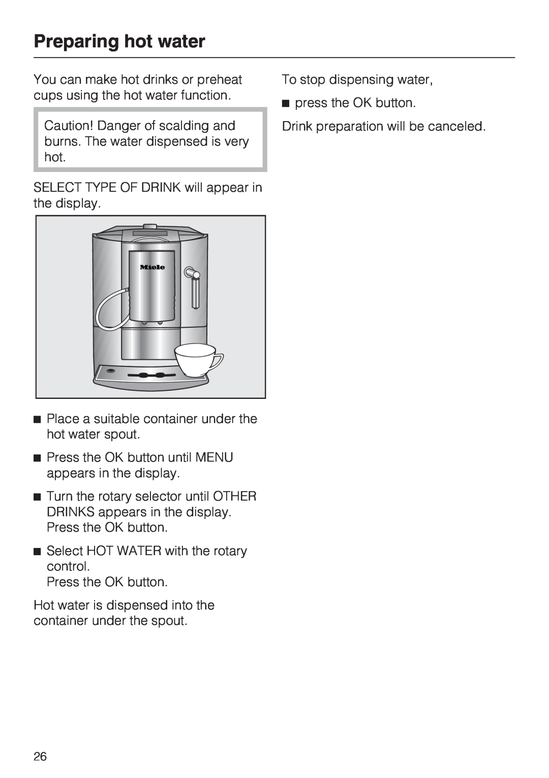 Miele CM 5200 manual Preparing hot water 