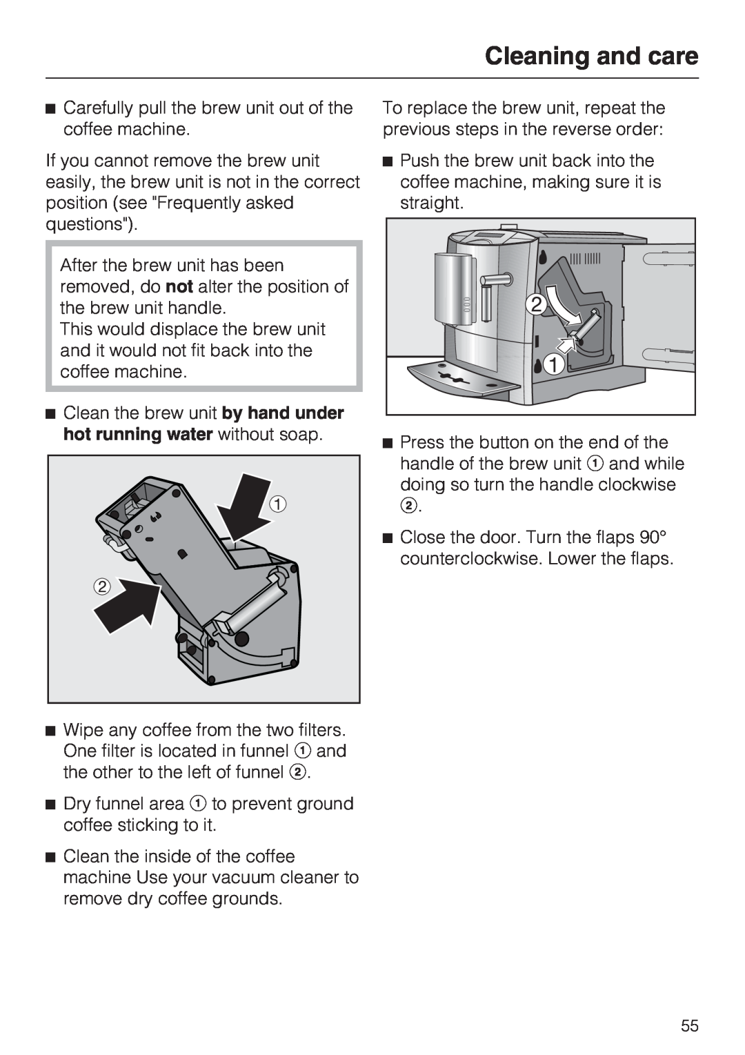 Miele CM 5200 manual Cleaning and care, Carefully pull the brew unit out of the coffee machine 