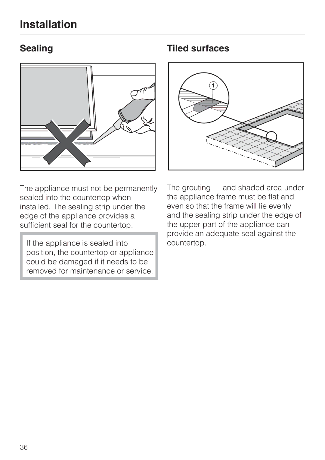 Miele CS 1012 installation instructions Sealing Tiled surfaces 