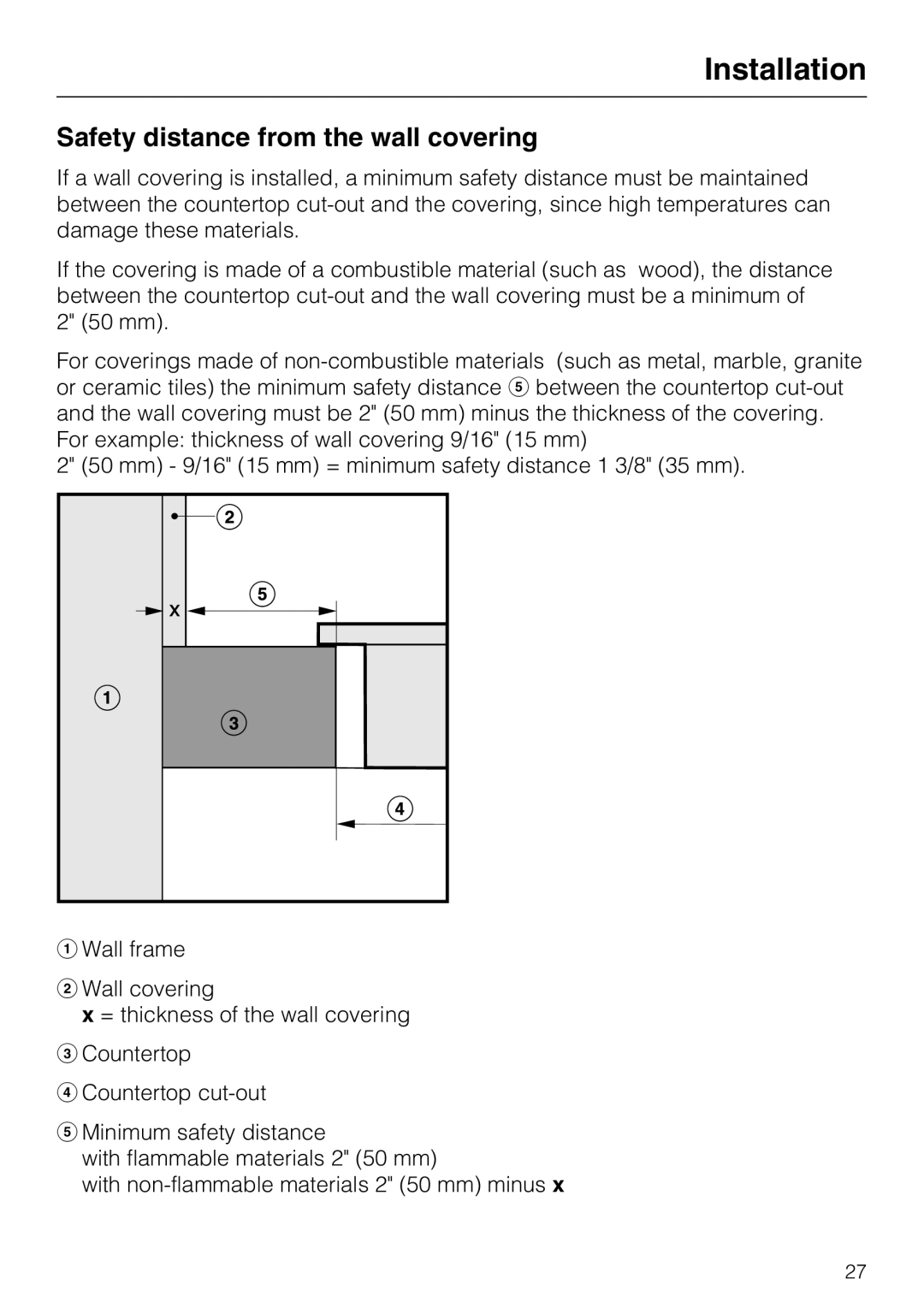 Miele CS 1012 installation instructions Installation, Safety distance from the wall covering 