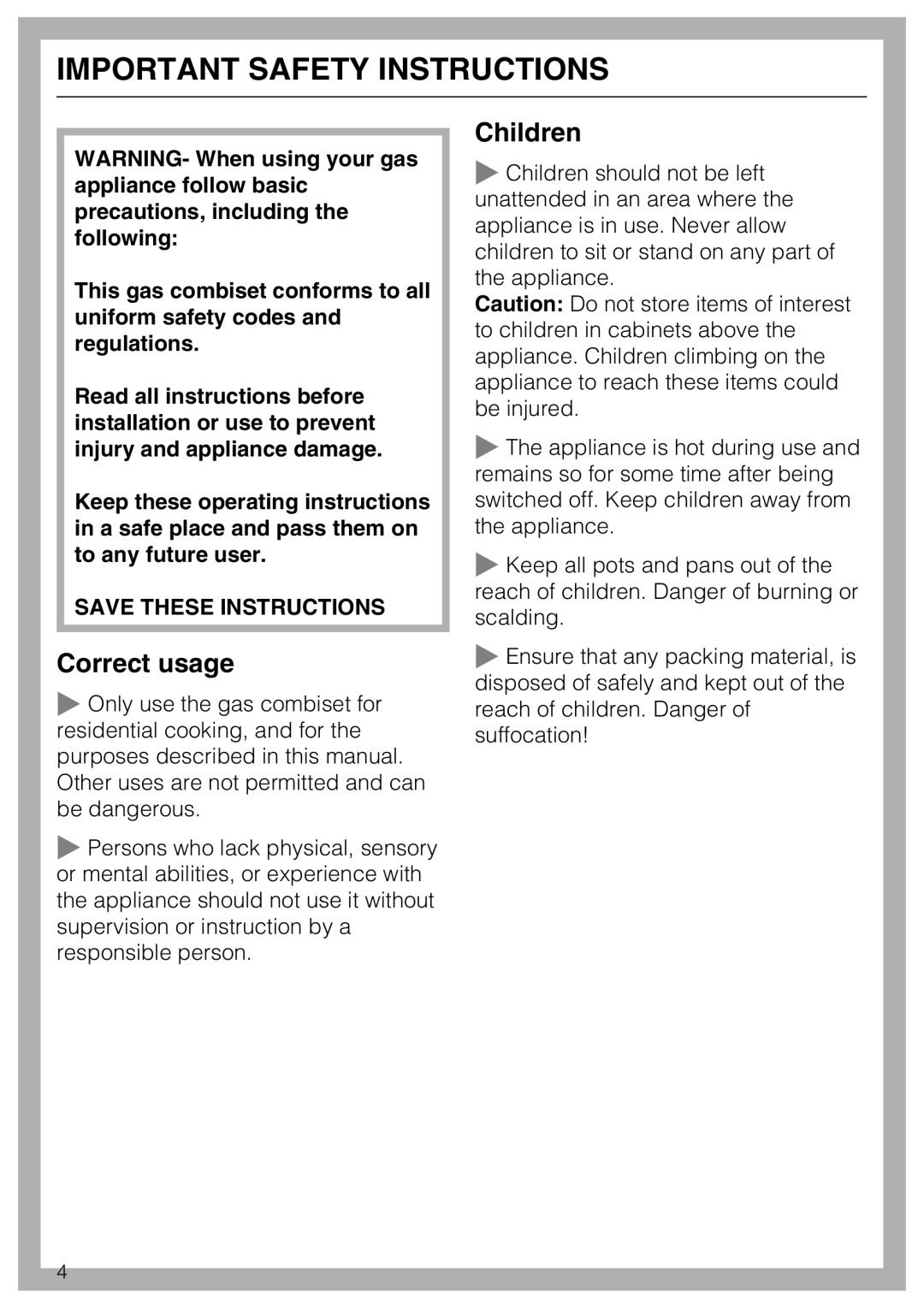 Miele CS 1012 installation instructions Important Safety Instructions, Correct usage, Children 