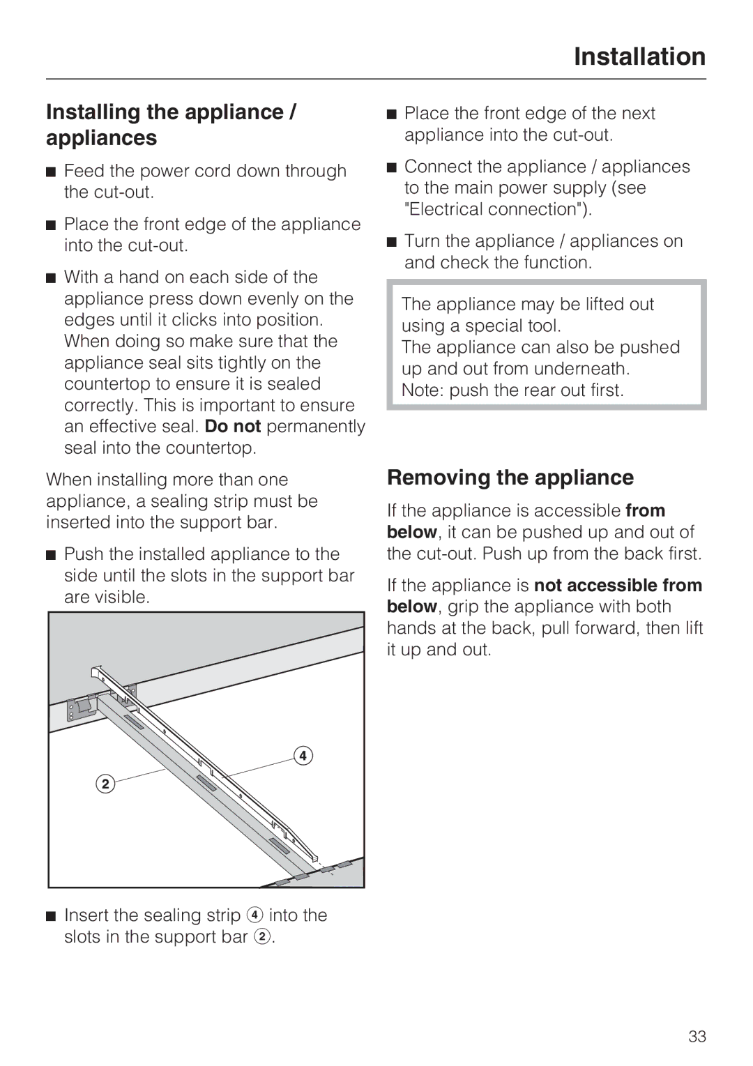 Miele CS 1028 installation instructions Installing the appliance / appliances, Removing the appliance 