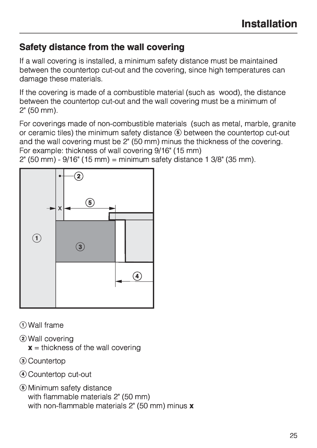 Miele CS 1028 installation instructions Installation, Safety distance from the wall covering 