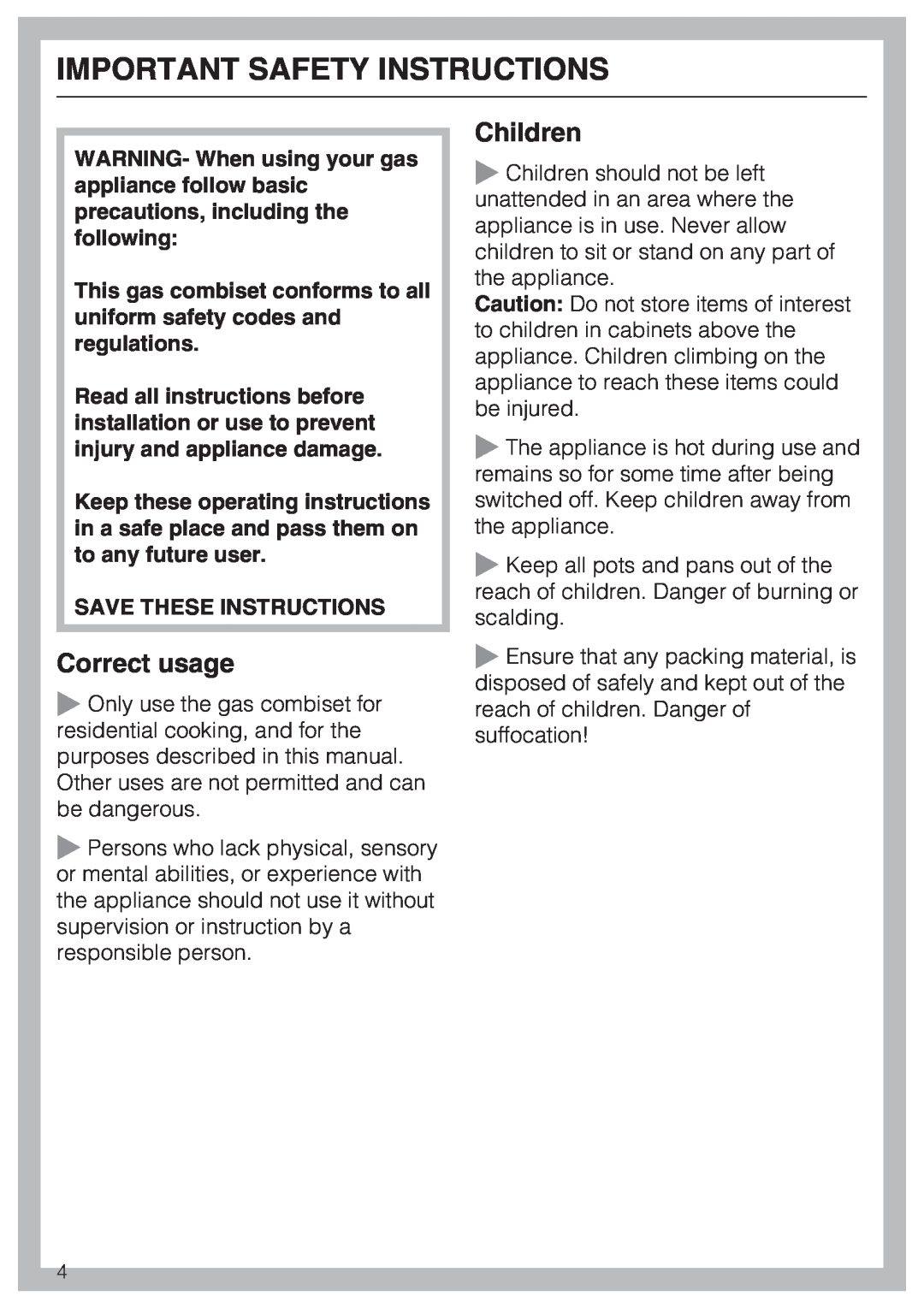 Miele CS 1028 installation instructions Important Safety Instructions, Correct usage, Children 