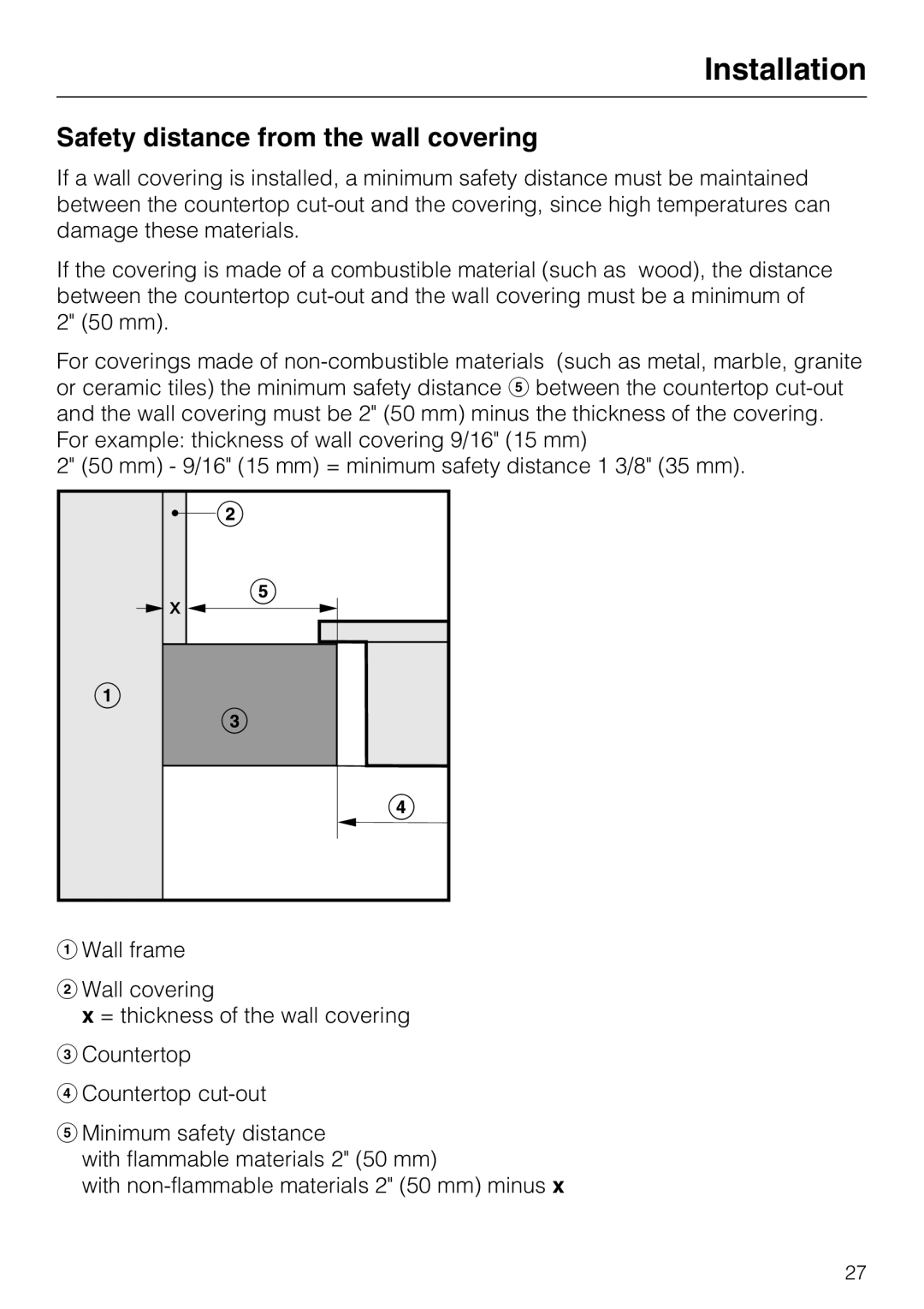 Miele CS1112, CS 1122 installation instructions Installation, Safety distance from the wall covering 