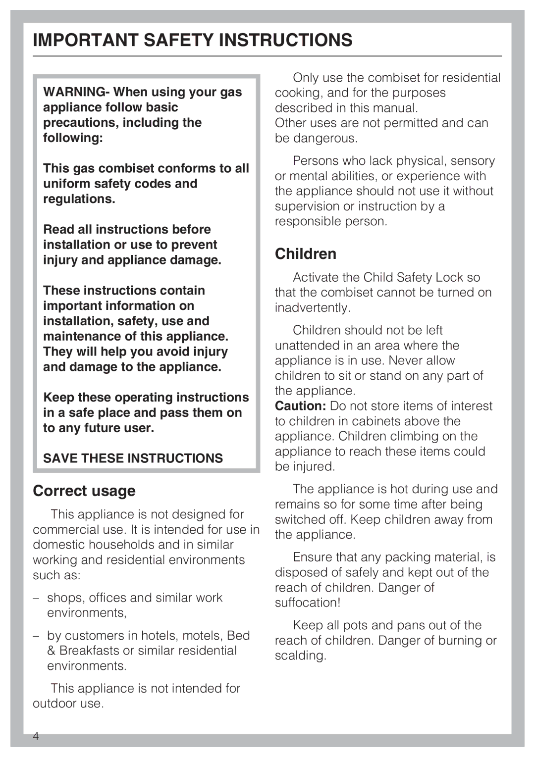 Miele CS 1221 installation instructions Correct usage, Children 