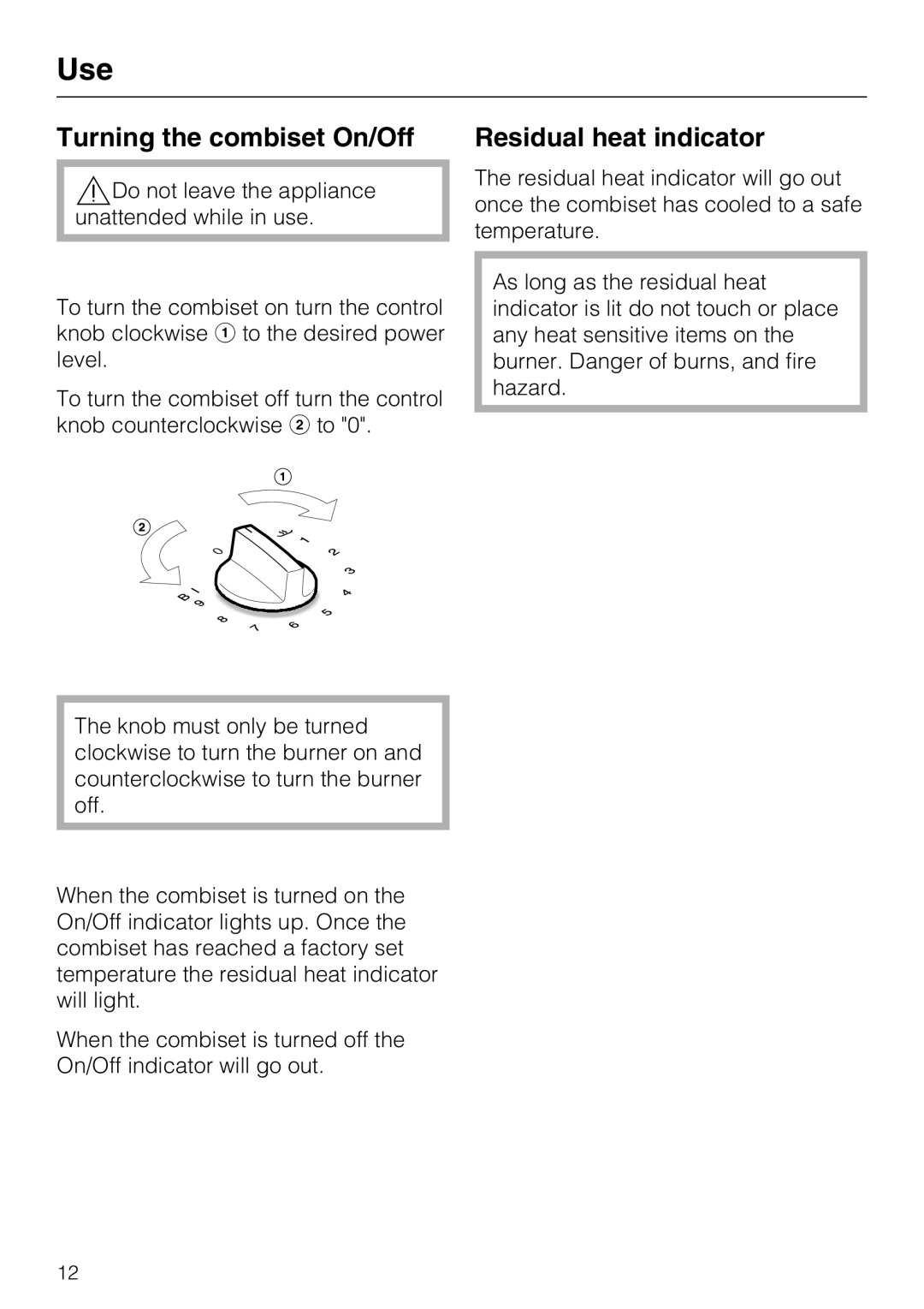 Miele CS 1223 installation instructions Use, Turning the combiset On/Off, Residual heat indicator 