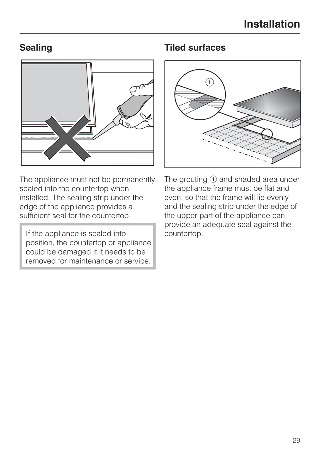 Miele CS 1421 installation instructions Sealing Tiled surfaces 