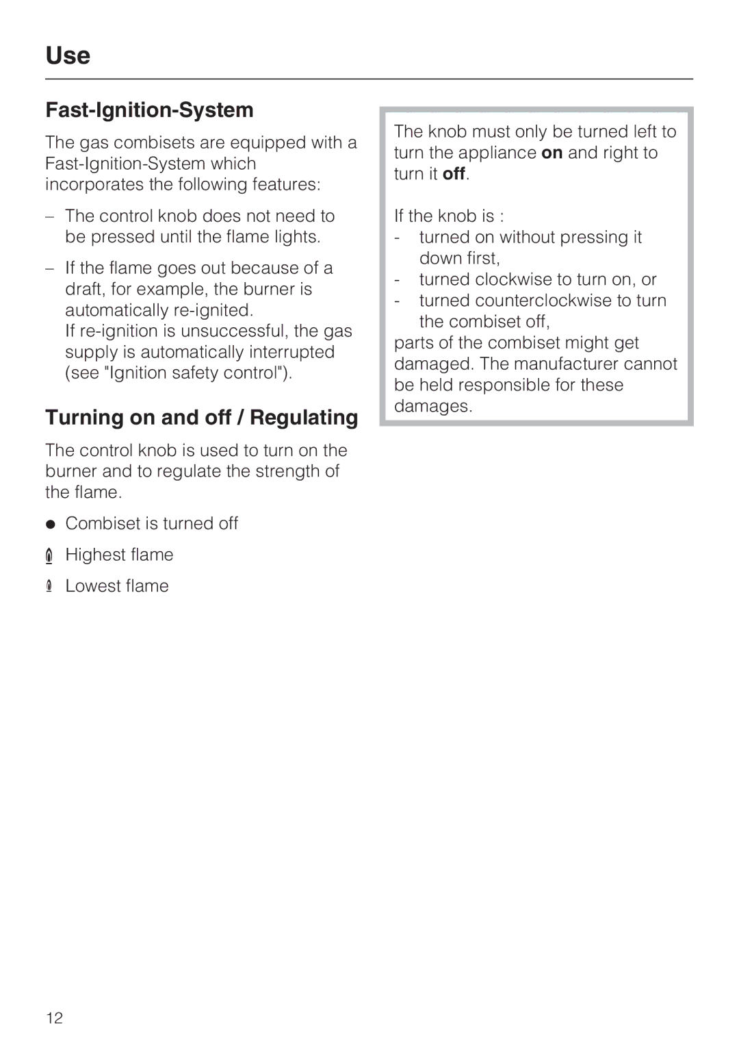 Miele CS1012 installation instructions Use, Fast-Ignition-System, Turning on and off / Regulating 