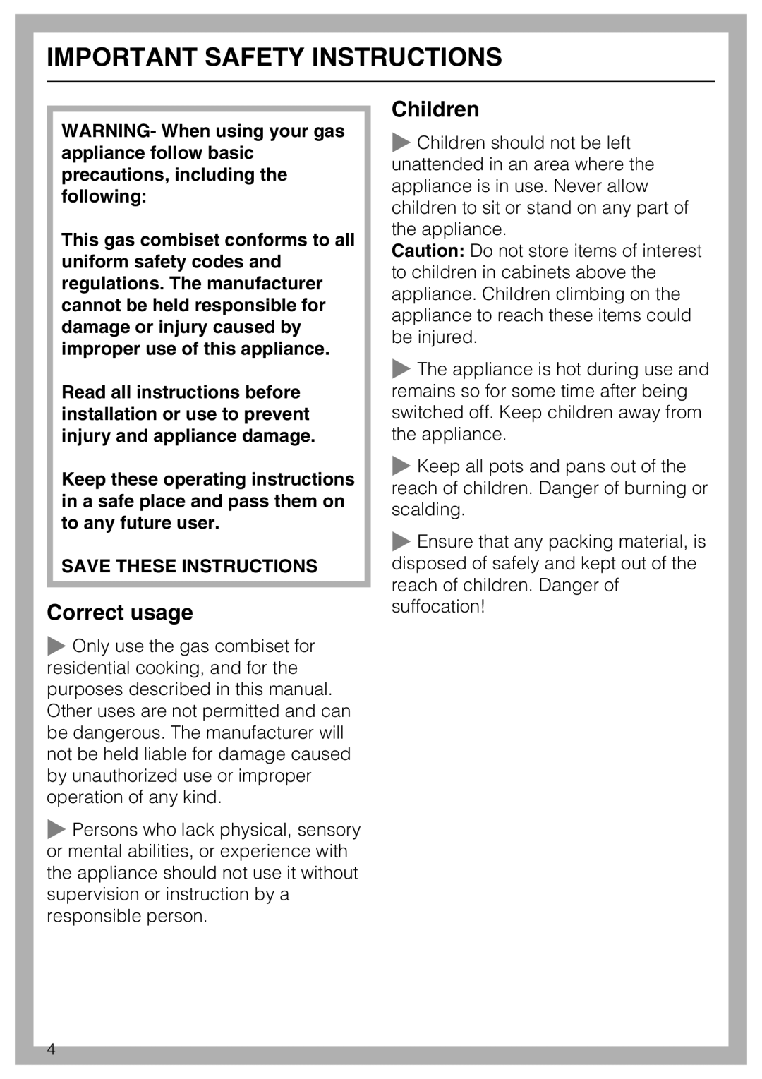 Miele CS1012 installation instructions Important Safety Instructions, Correct usage, Children 