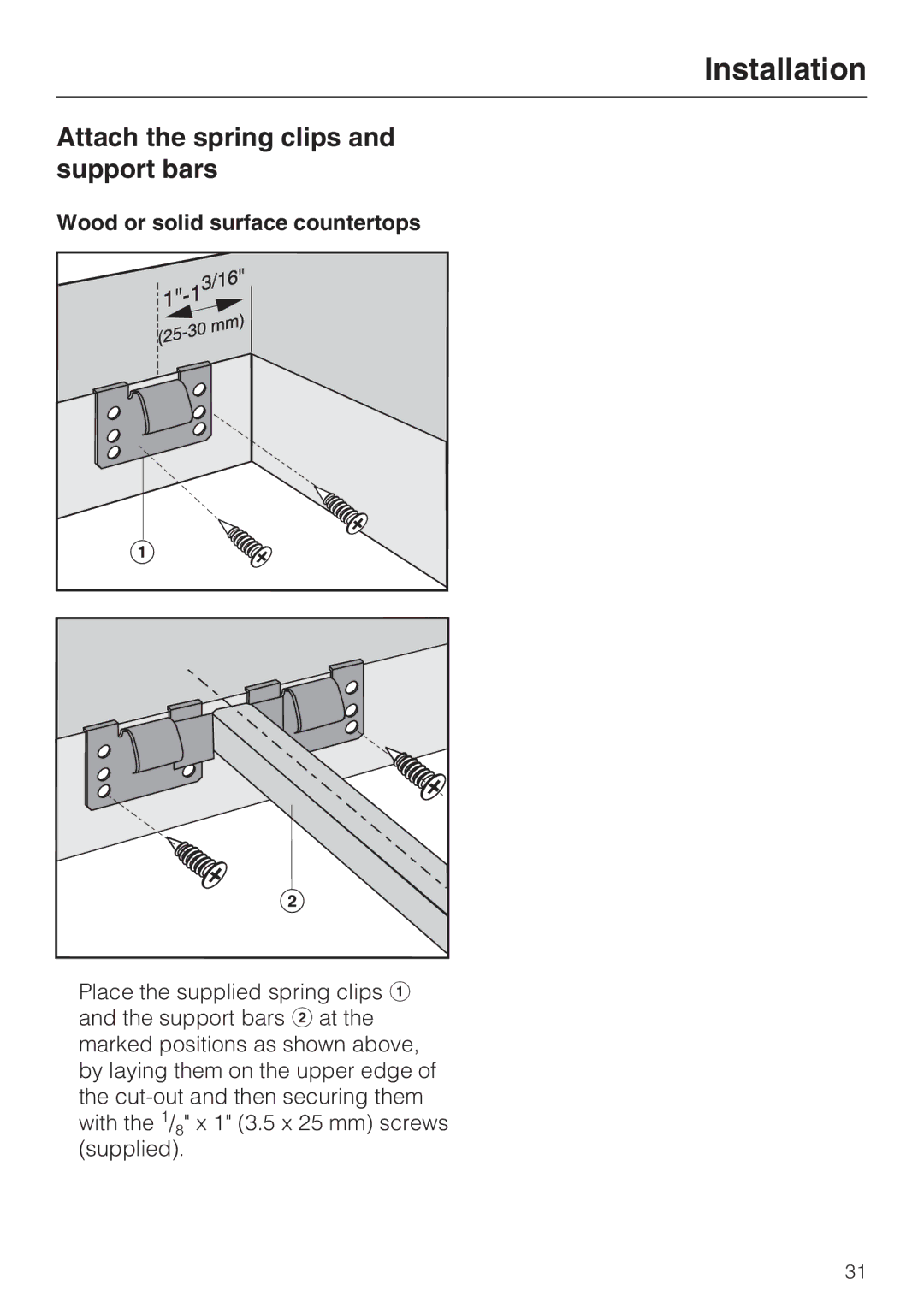 Miele CS1028 installation instructions Attach the spring clips and support bars, Wood or solid surface countertops 