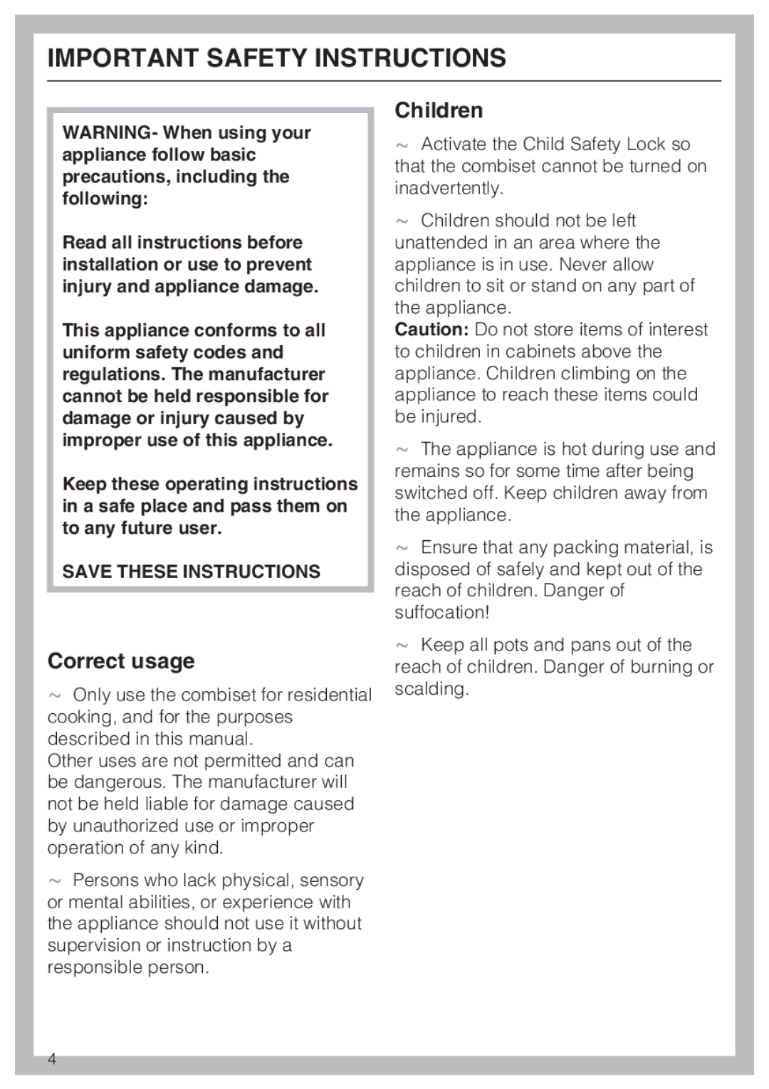 Miele CS1212 installation instructions Children, Correct usage 