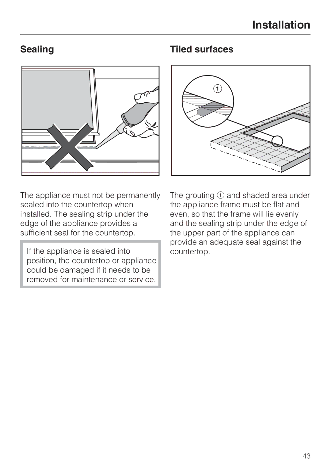 Miele CS1212 installation instructions Sealing Tiled surfaces 