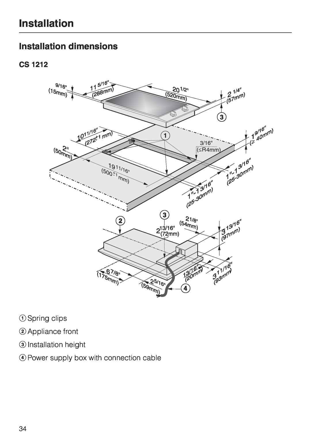 Miele CS1212 installation instructions Installation dimensions, a Spring clips b Appliance front, c Installation height 