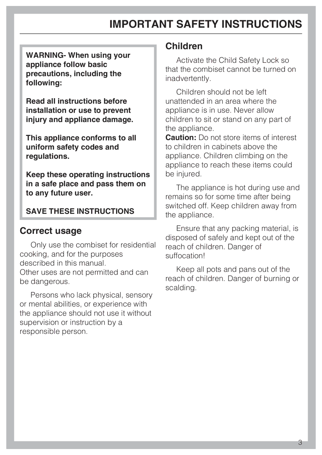 Miele CS1221 installation instructions Children, Correct usage 