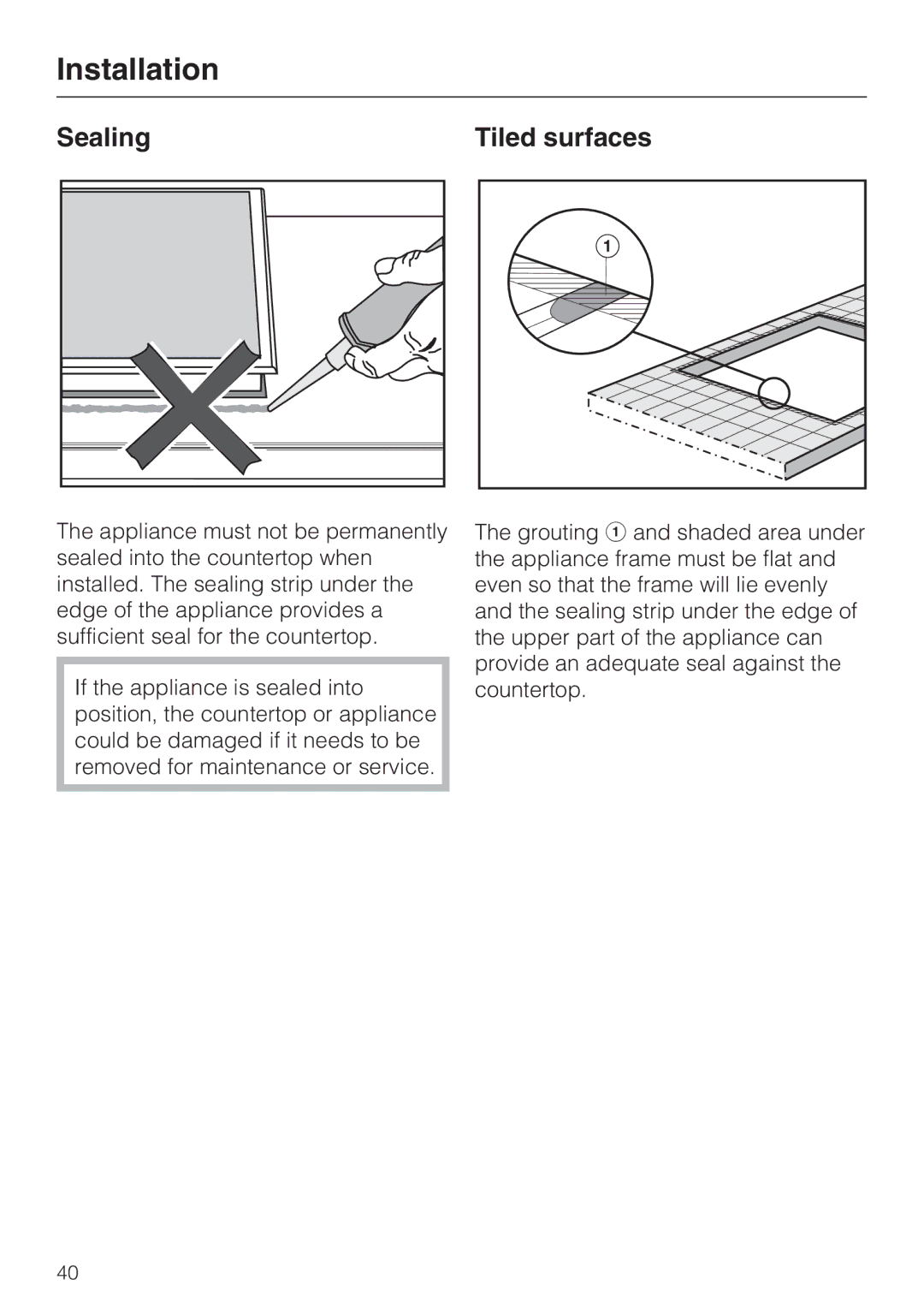 Miele CS1221 installation instructions Sealing Tiled surfaces 