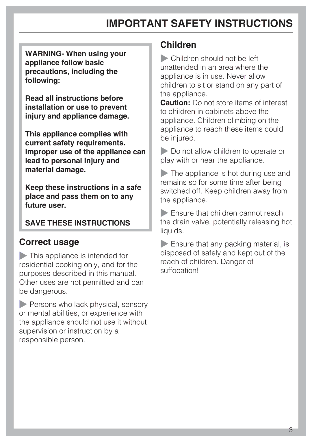 Miele CS1411 installation instructions Correct usage, Children 