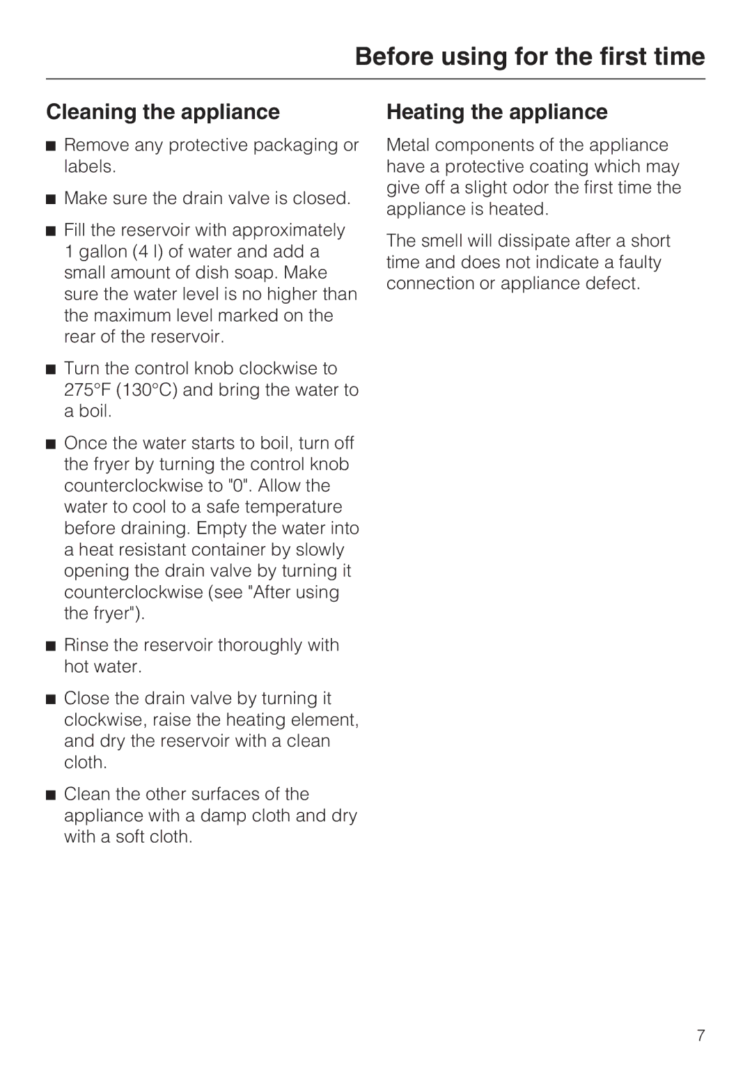 Miele CS1411 installation instructions Before using for the first time, Cleaning the appliance, Heating the appliance 