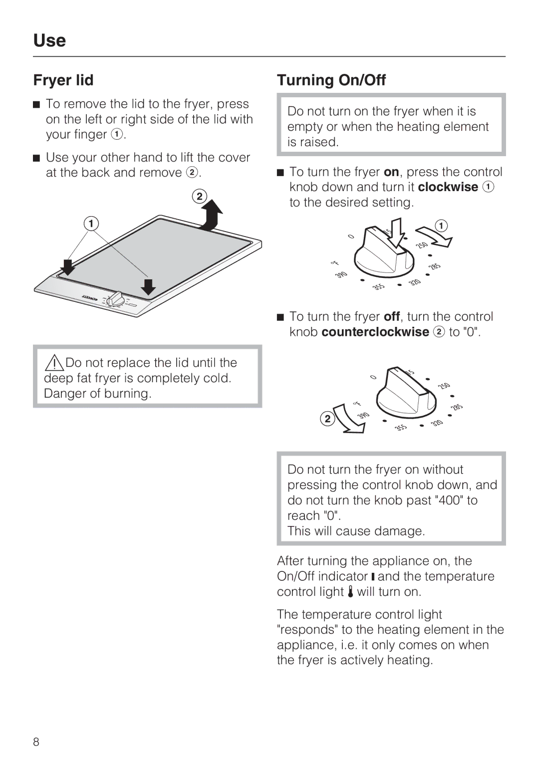 Miele CS1411 installation instructions Use, Fryer lid, Turning On/Off 