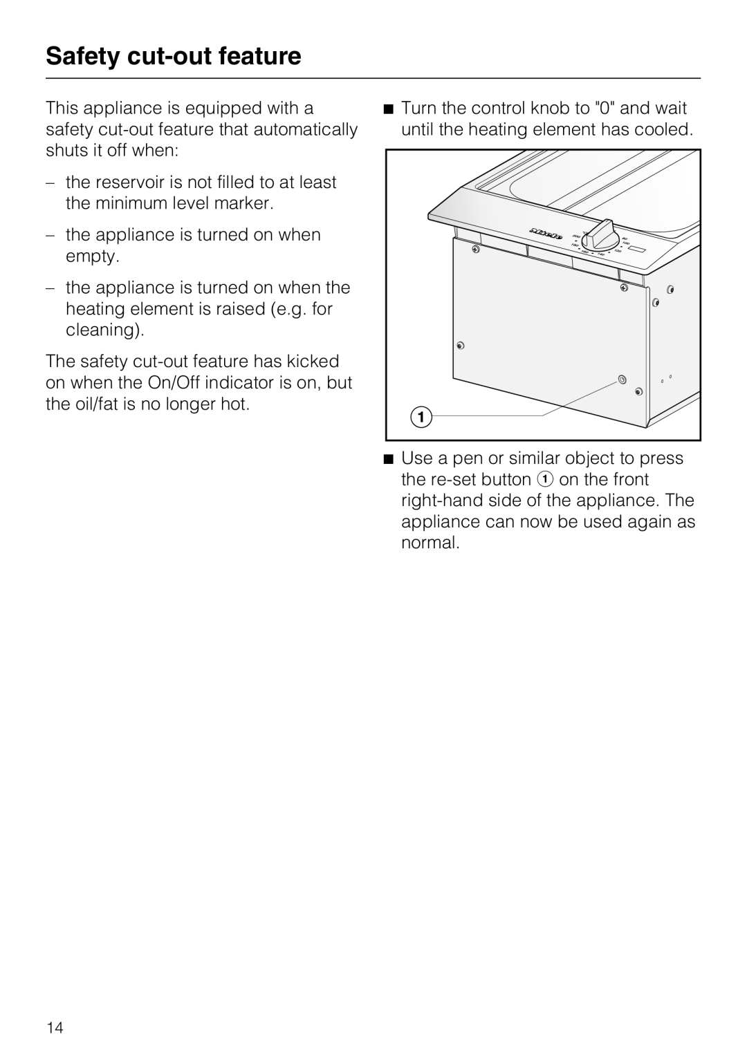 Miele CS1411 installation instructions Safety cut-outfeature 