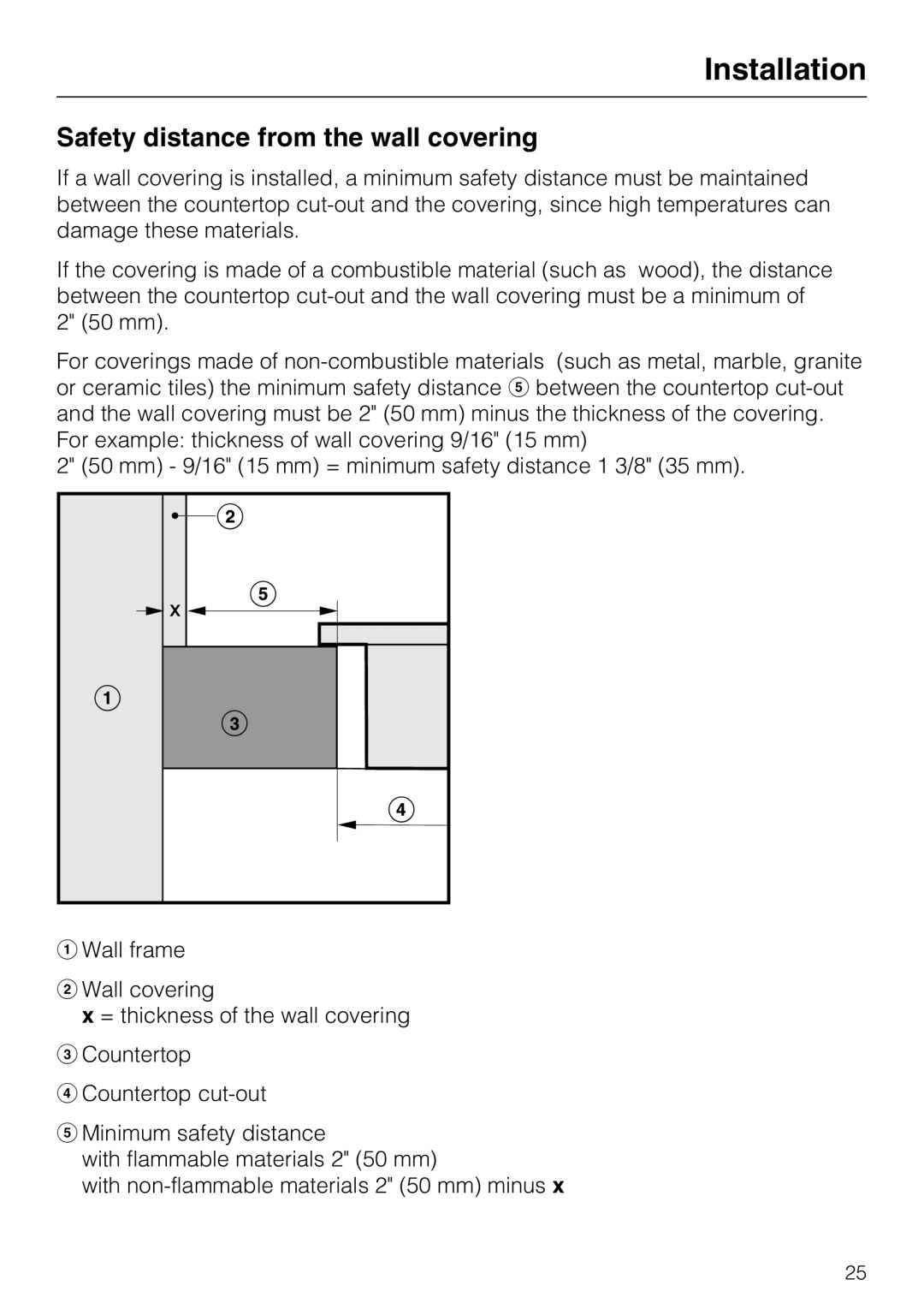 Miele CS1411 installation instructions Installation, Safety distance from the wall covering 