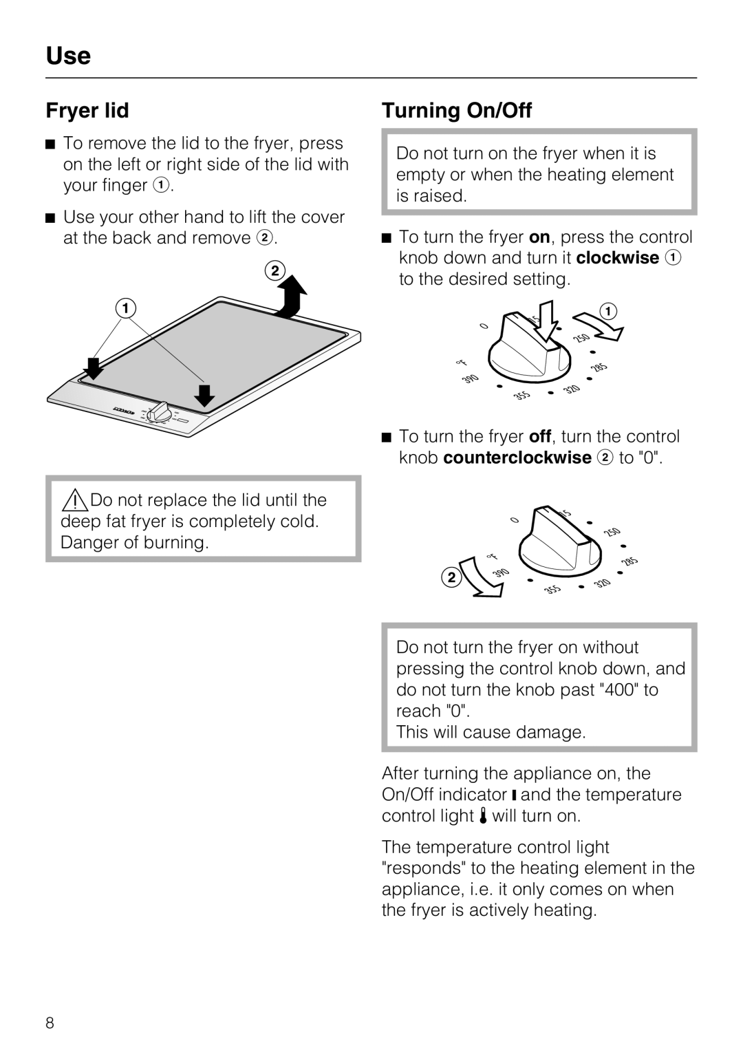 Miele CS1411 installation instructions Fryer lid, Turning On/Off 