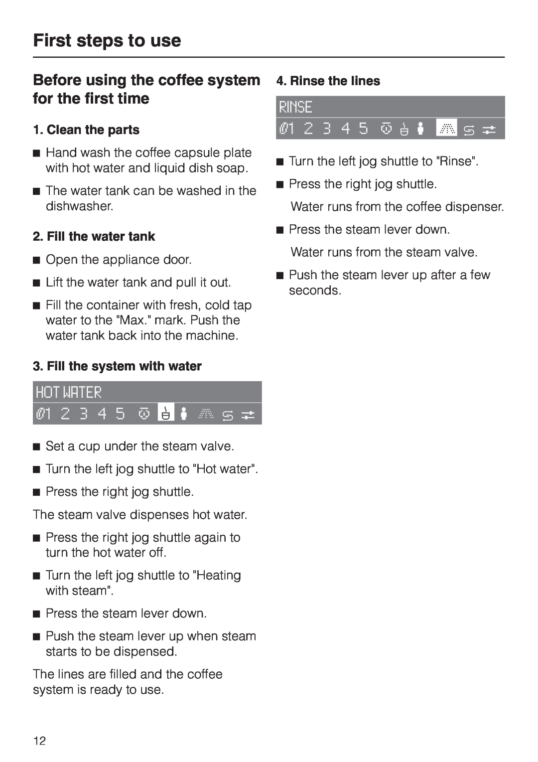 Miele CVA 2650 Before using the coffee system for the first time, Clean the parts, Fill the water tank, Rinse the lines 