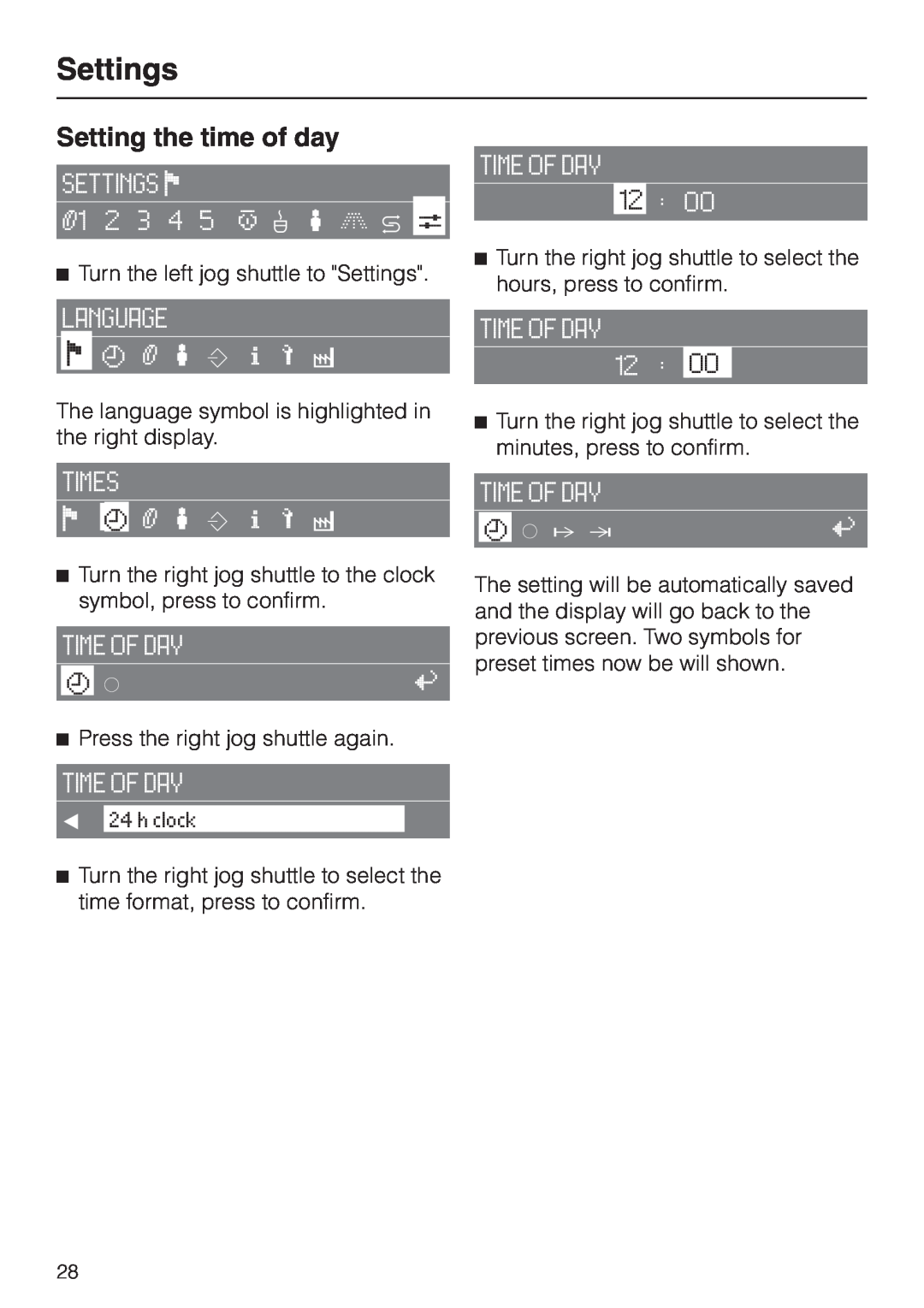 Miele CVA 2650 operating instructions Setting the time of day, Settings 