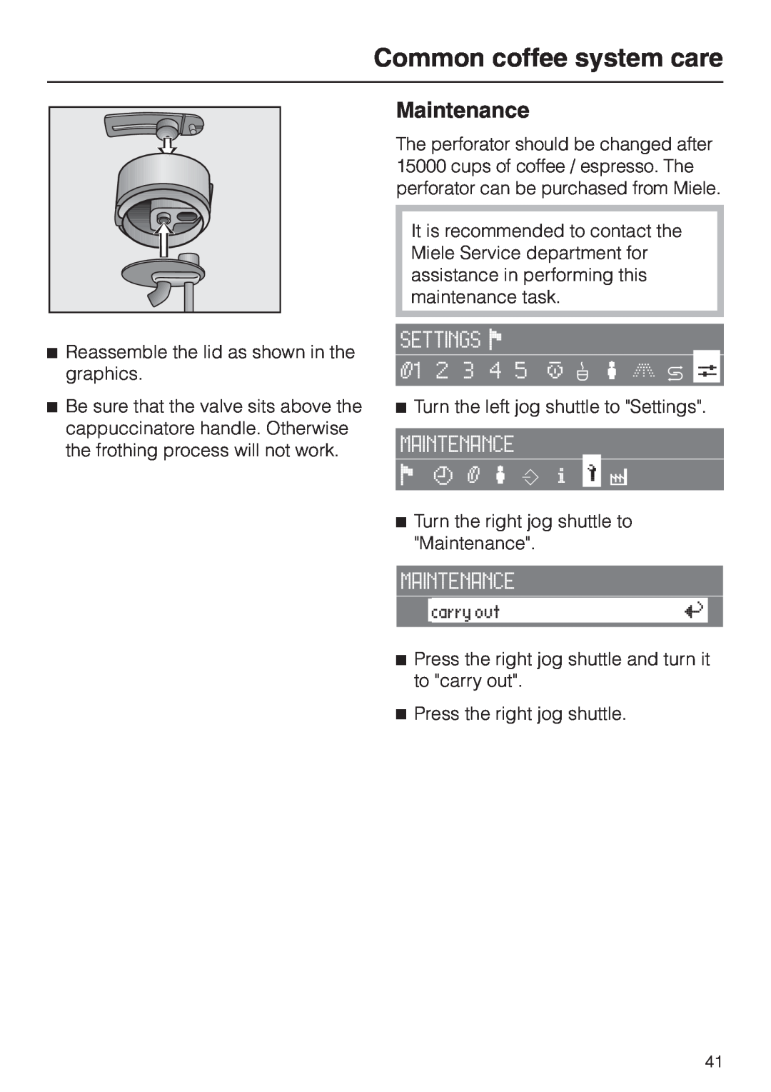 Miele CVA 2650 operating instructions Maintenance, Common coffee system care 