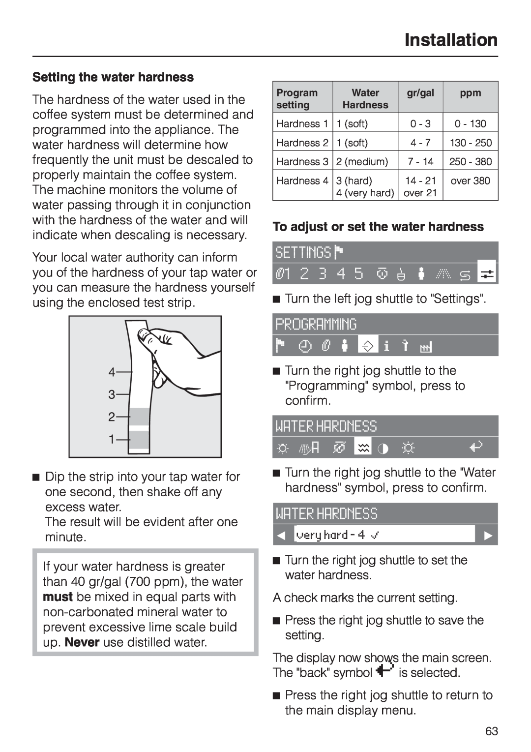 Miele CVA 2650 operating instructions Setting the water hardness, To adjust or set the water hardness, Installation 
