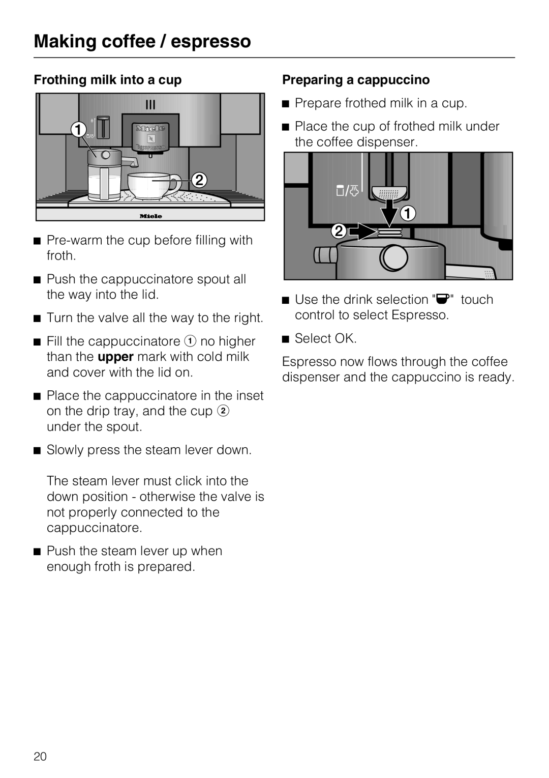 Miele CVA 2652 installation instructions Frothing milk into a cup 