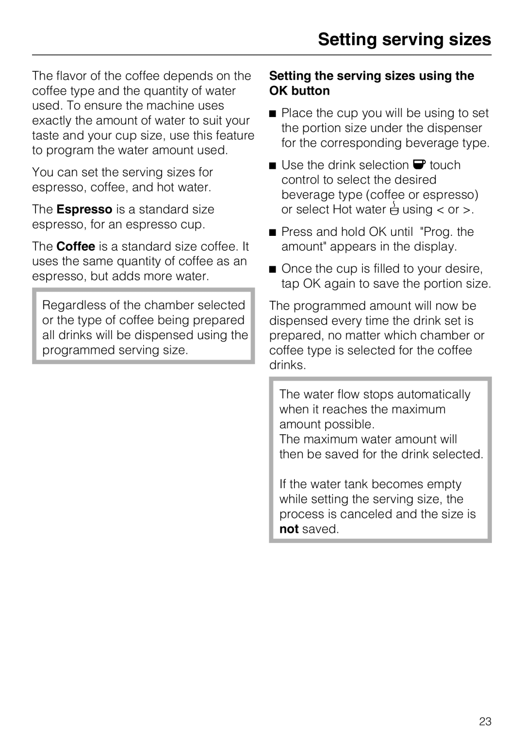 Miele CVA 2652 installation instructions Setting serving sizes, Setting the serving sizes using the OK button 