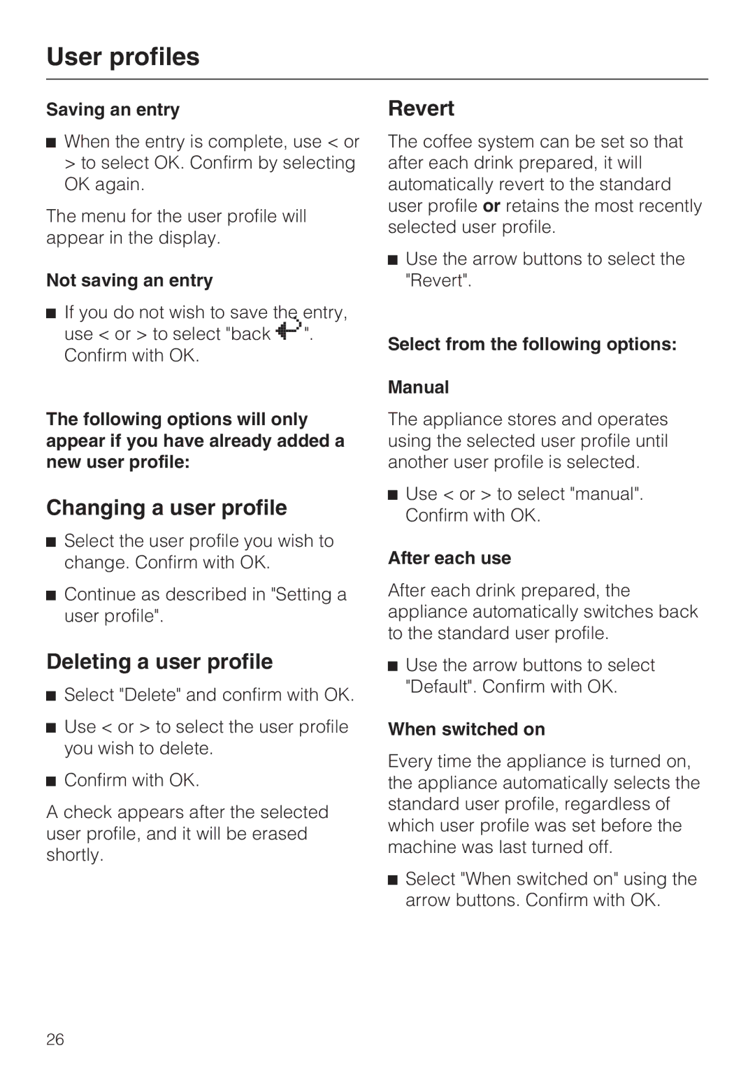 Miele CVA 2652 installation instructions Changing a user profile, Deleting a user profile, Revert 