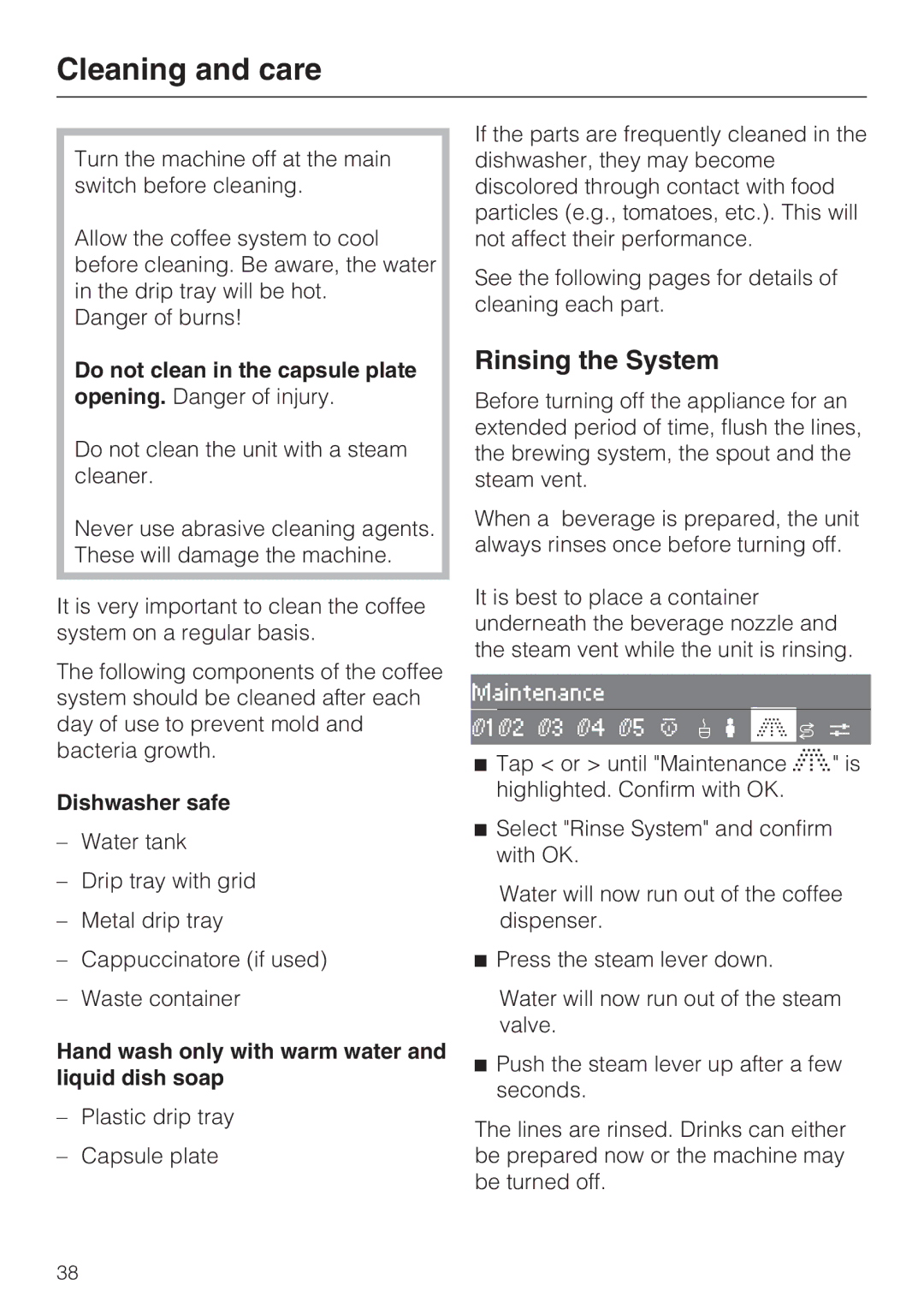 Miele CVA 2652 Cleaning and care, Rinsing the System, Do not clean in the capsule plate opening. Danger of injury 