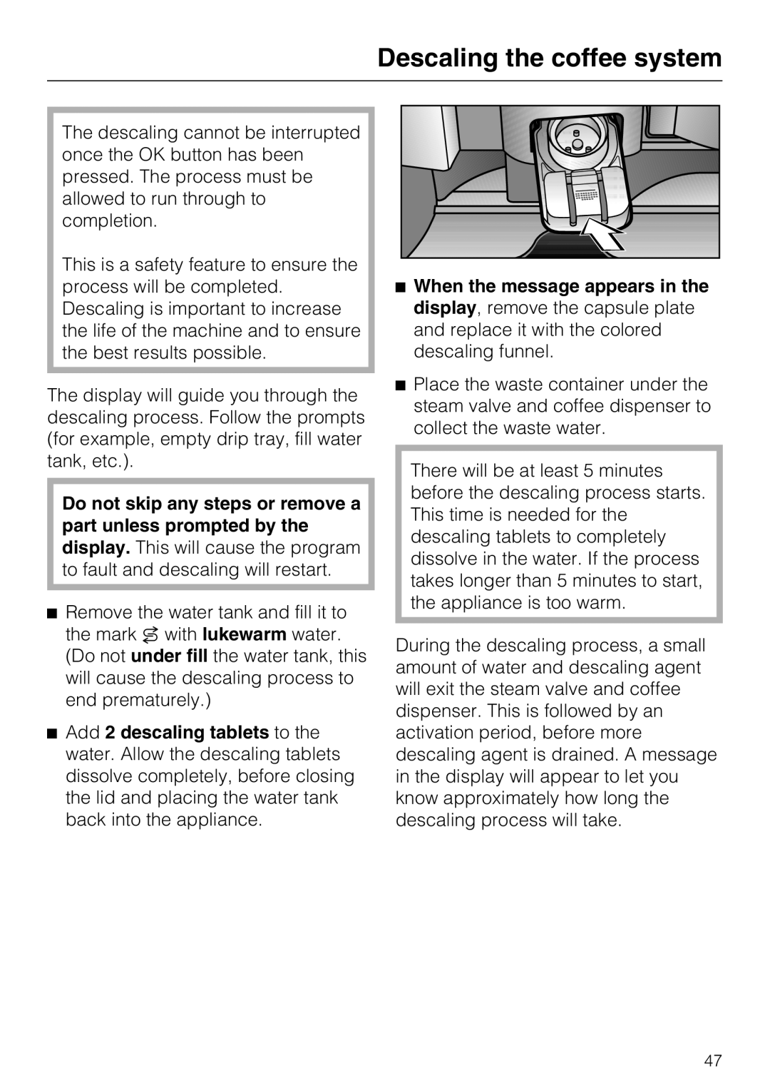 Miele CVA 2652 installation instructions Descaling the coffee system 