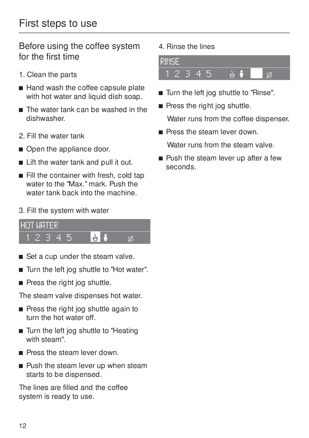 Miele CVA 2660 Before using the coffee system for the first time, Clean the parts, Fill the water tank, Rinse the lines 