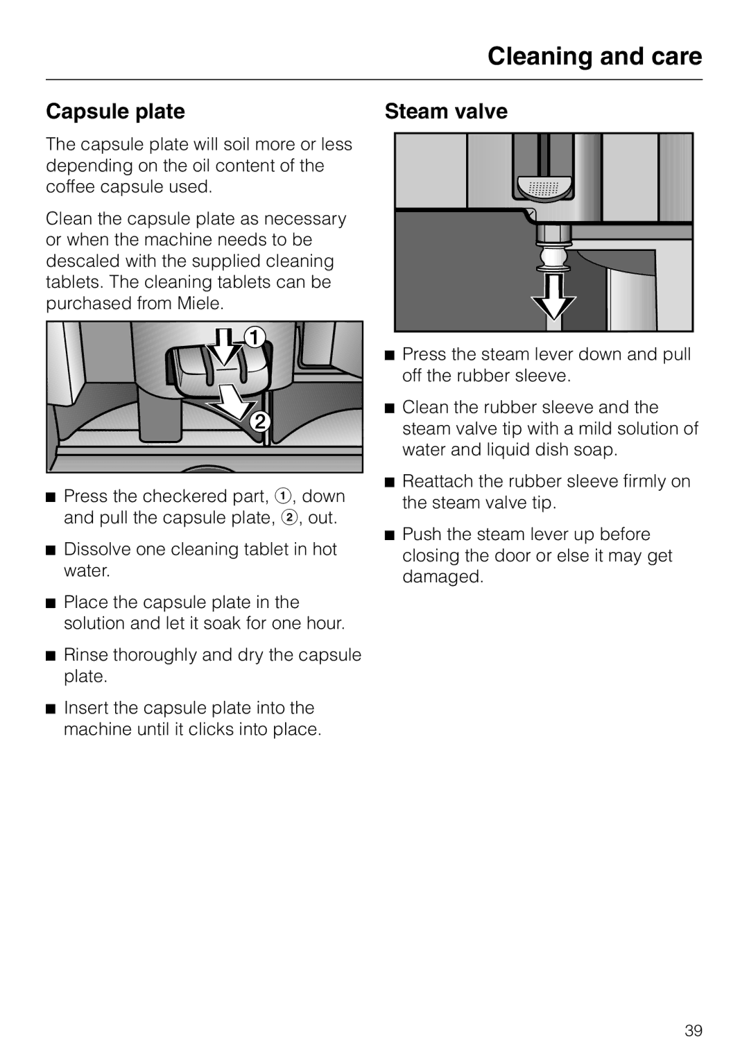 Miele CVA 2660 installation instructions Cleaning and care, Capsule plate Steam valve 