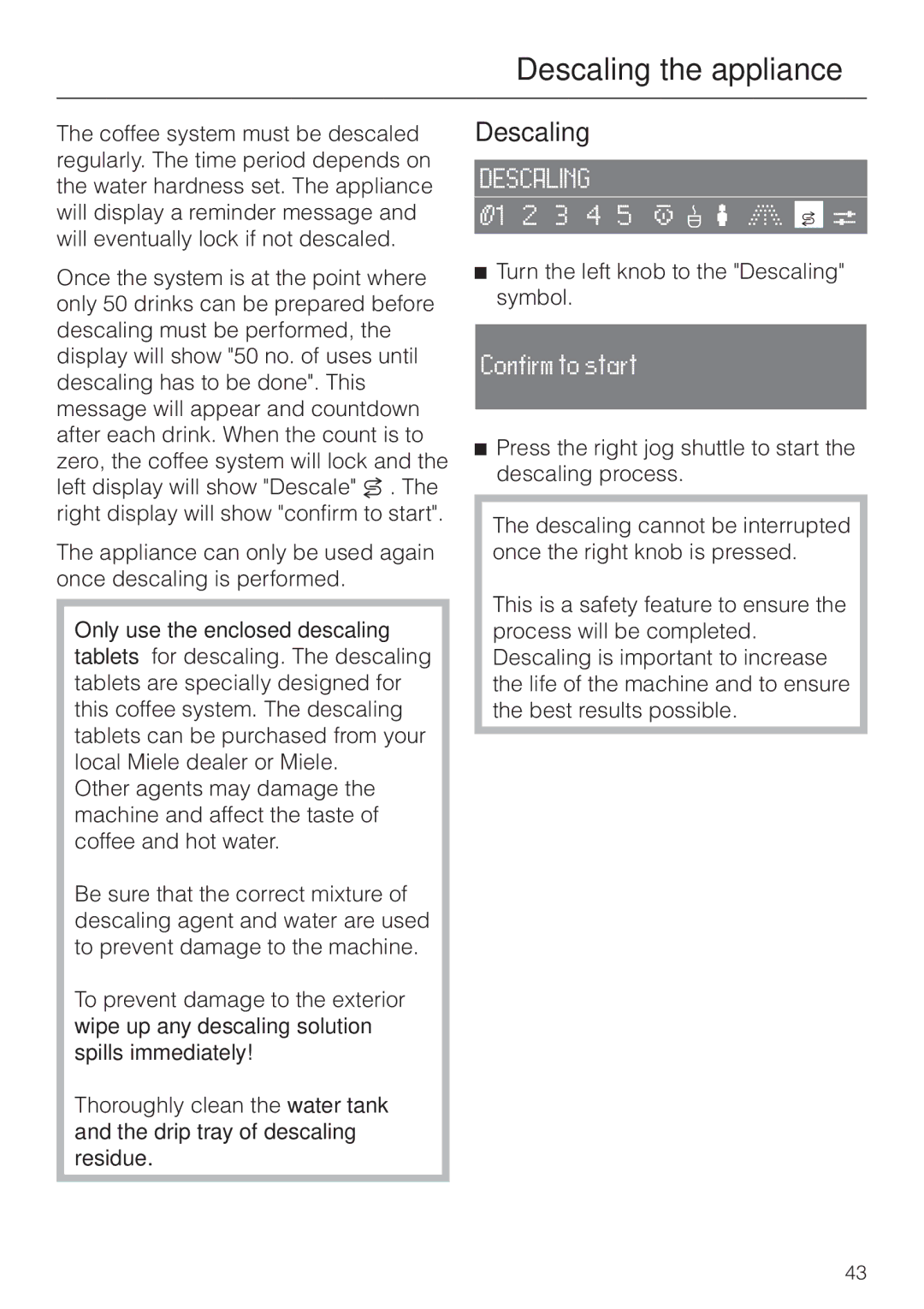 Miele CVA 2660 installation instructions Descaling the appliance 