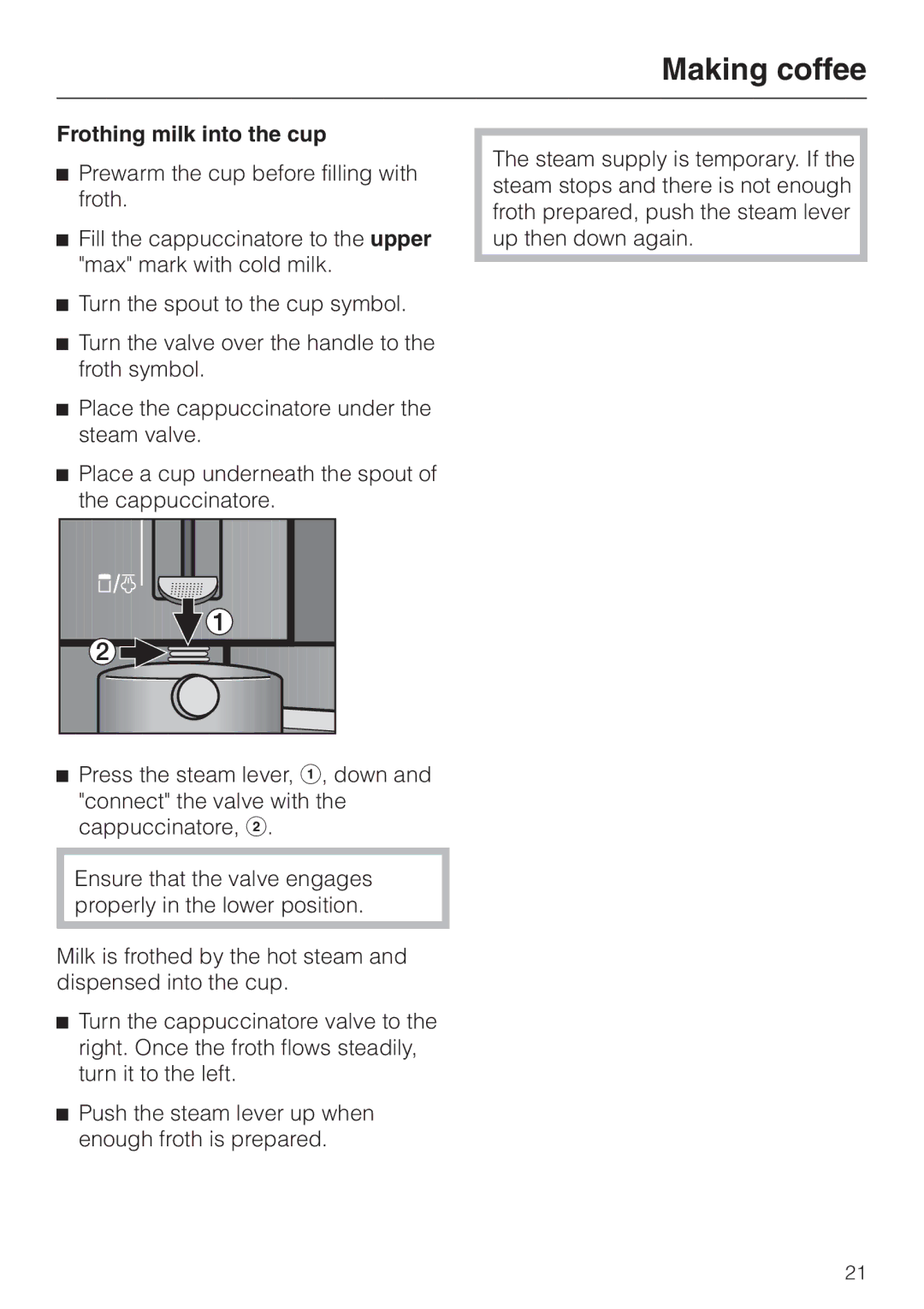 Miele CVA 2660 manual Frothing milk into the cup 