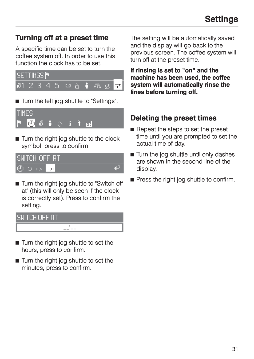 Miele CVA 2660 installation instructions Turning off at a preset time, Deleting the preset times, Settings 