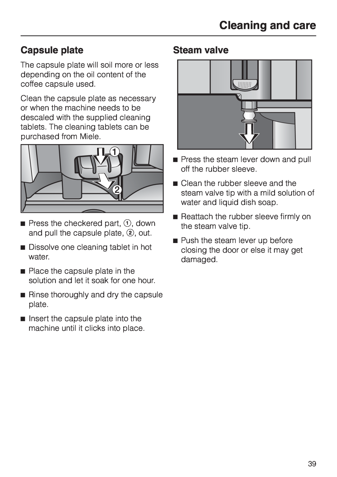 Miele CVA 2660 installation instructions Cleaning and care, Capsule plate, Steam valve 