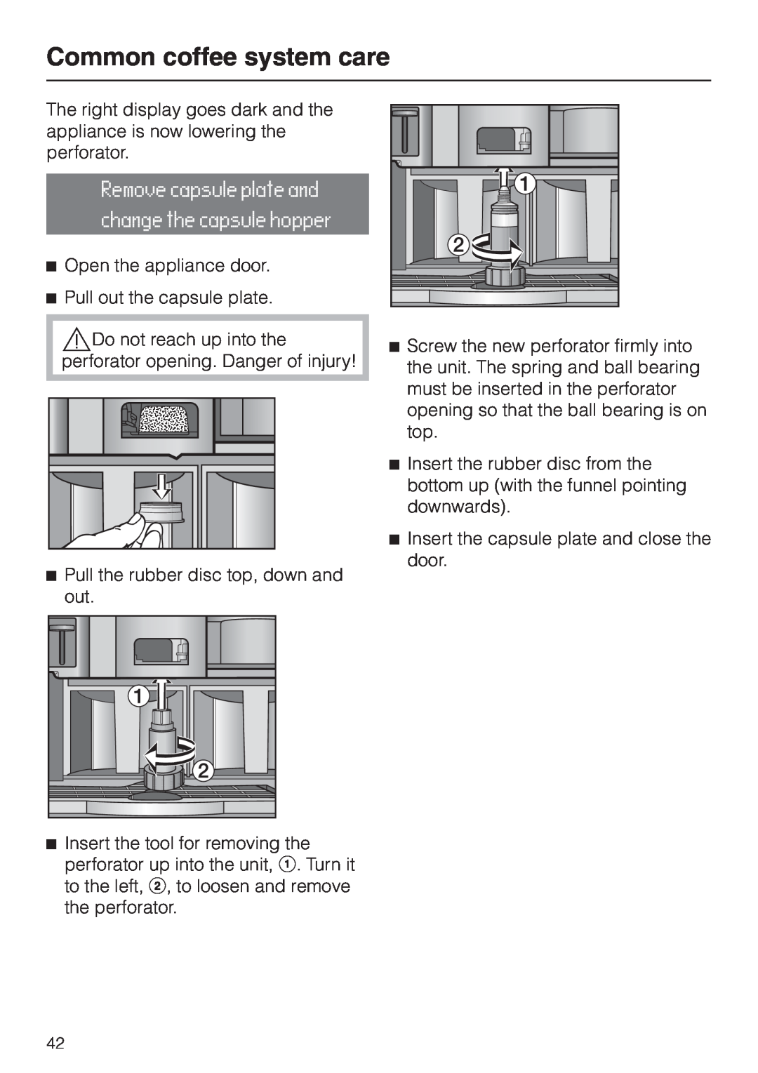 Miele CVA 2660 manual Common coffee system care, Open the appliance door 