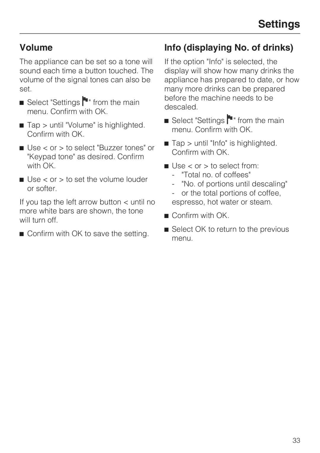 Miele CVA 2662 installation instructions Volume, Info displaying No. of drinks 