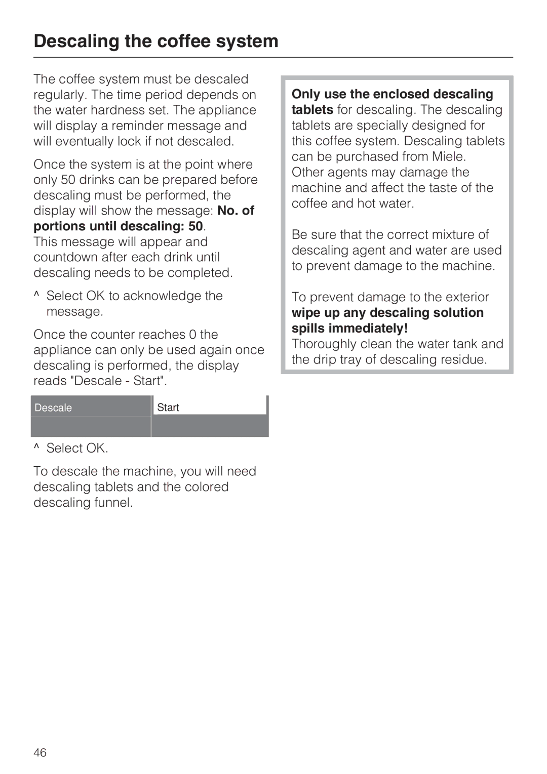 Miele CVA 2662 installation instructions Descaling the coffee system 