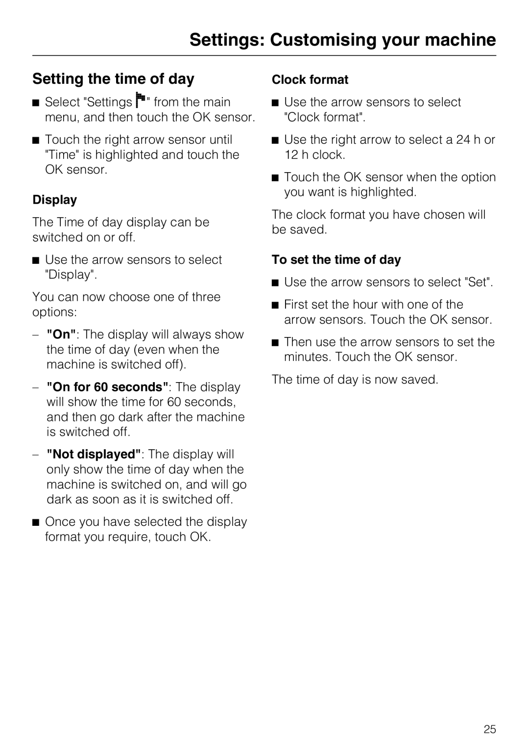 Miele CVA 3650 Setting the time of day, Display, Clock format, To set the time of day, Settings Customising your machine 