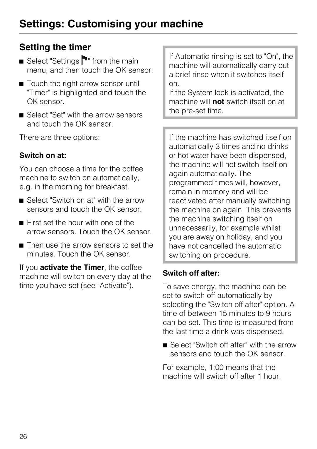 Miele CVA 3650 Setting the timer, Switch on at, Switch off after, Settings Customising your machine 