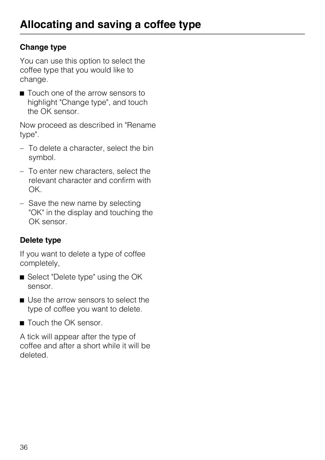 Miele CVA 3650 installation instructions Change type, Delete type, Allocating and saving a coffee type 